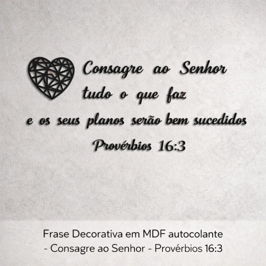 Frase Decorativa MDF Autocolante Consagre Ao Senhor Provérbios 16:3 em Oferta na Shopee