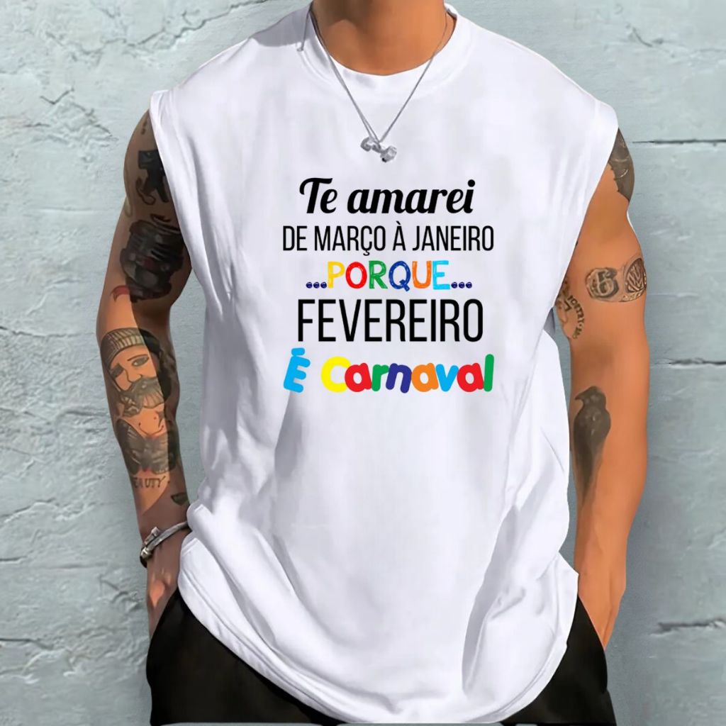 Camiseta Regata Oversized Confortável Lançamento Frase De Carnaval Festa Verão