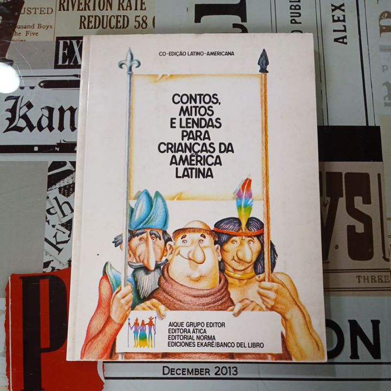 Contos, Mitos e Lendas Para Crianças da América Latina