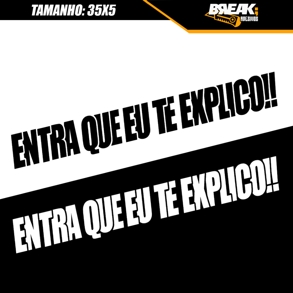 Adesivo Entra Que Eu Te Explico - Frase/Carro