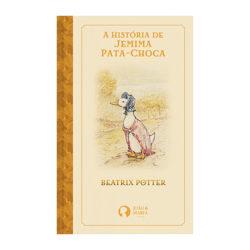 Livro A História de Jemima Pata-Choca | Beatrix Potter | Literatura Infantil Clássico | Novo Capa Brochura Edição Especi