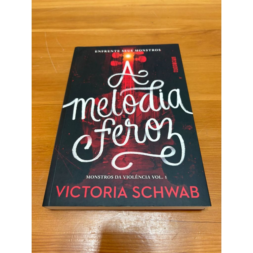 Livro: "A melodia feroz"- V E SCHWAB