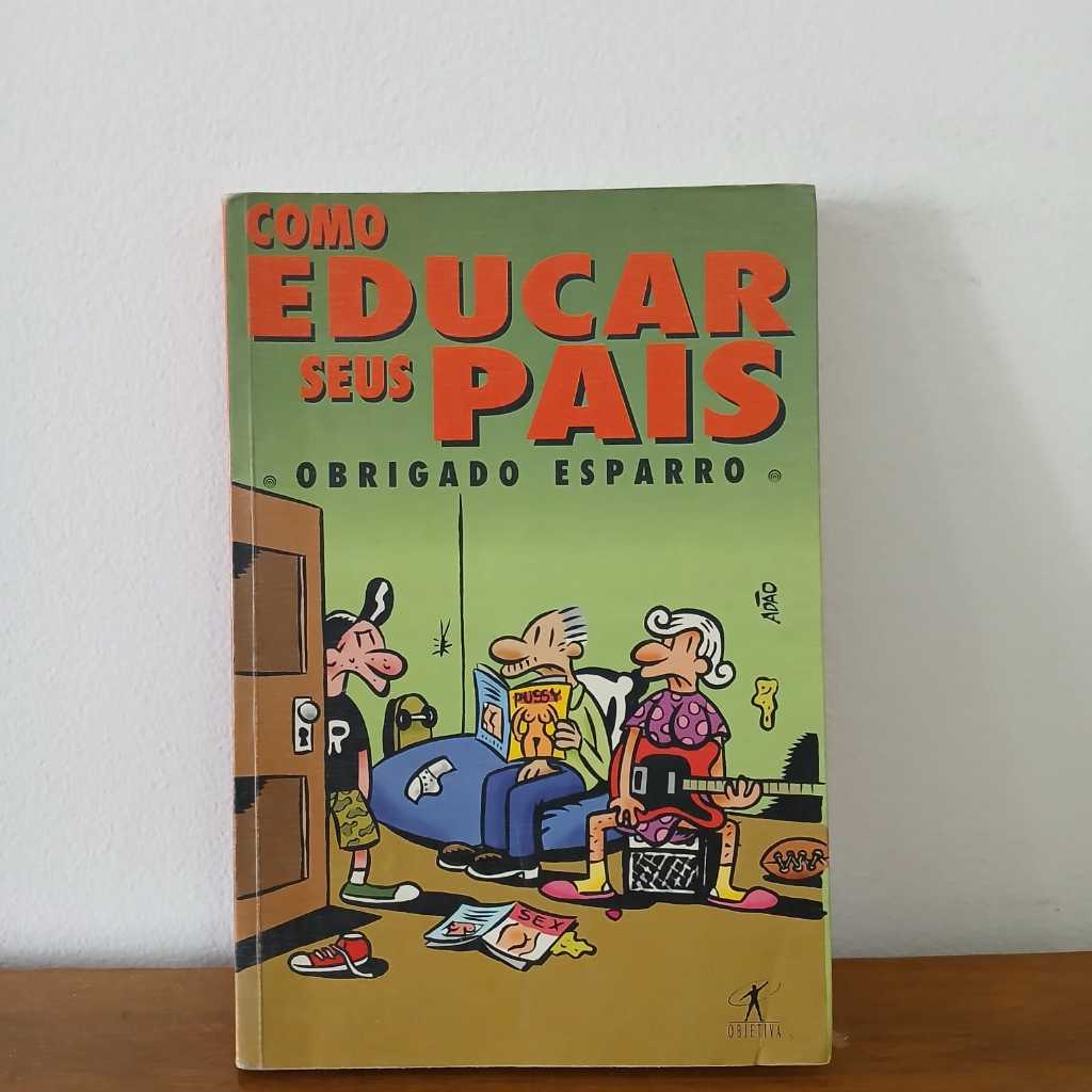 Como Educar seus Pais - Obrigado Esparro