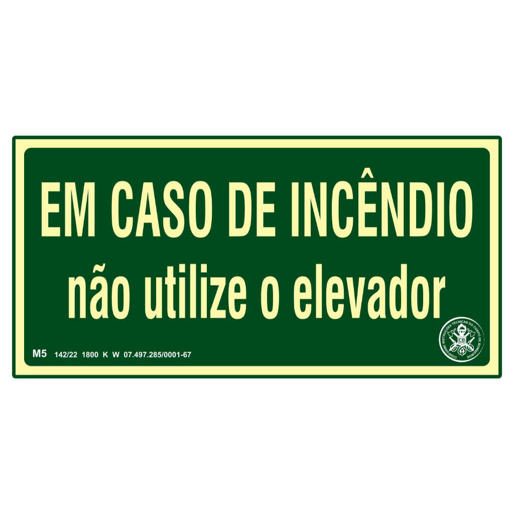 Placa de Sinalização Fotoluminescente Em Caso de Incêndio Não Utilize o Elevador M5