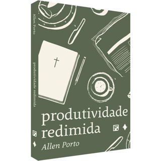 Produtividade Redimida - Allen Porto em Oferta na Shopee