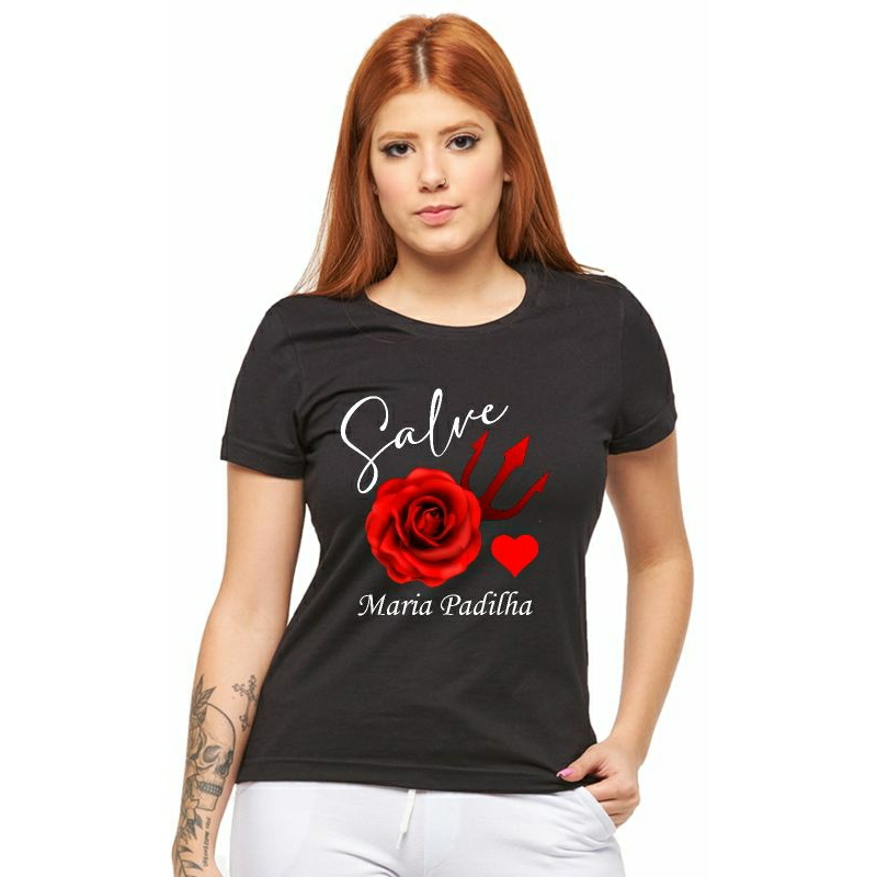 Camiseta Baby Look Umbanda SALVE MARIA PADILHA Pomba Gira Espírita Candomblé C6