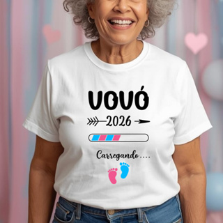 Camiseta Adulto VOVÓ Carregando 2026 - Pezinhos ROSA E AZUL - Loading Chá Revelação ZLprint em Oferta na Shopee