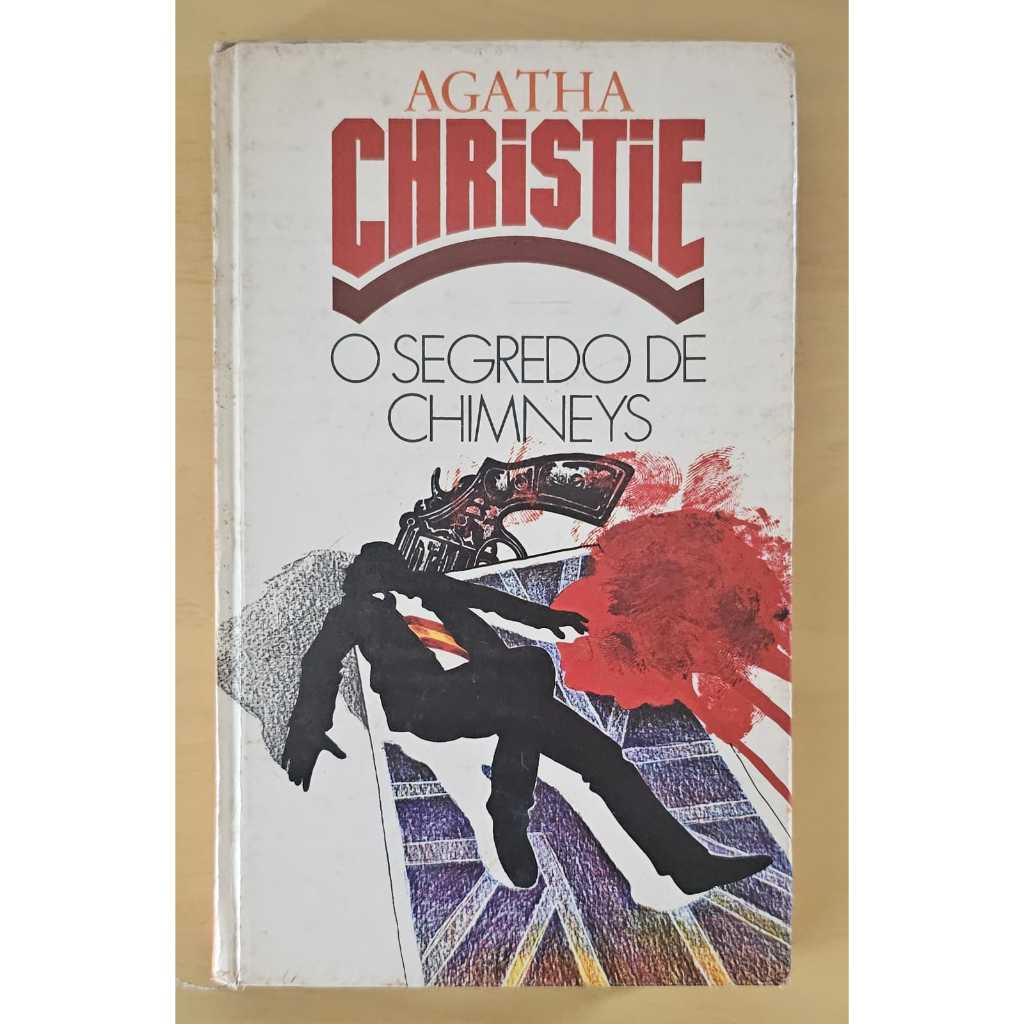 O Segredo de Chimneys – Agatha Christie – Livro de Romance Policial em Bom Estado – Capa Dura