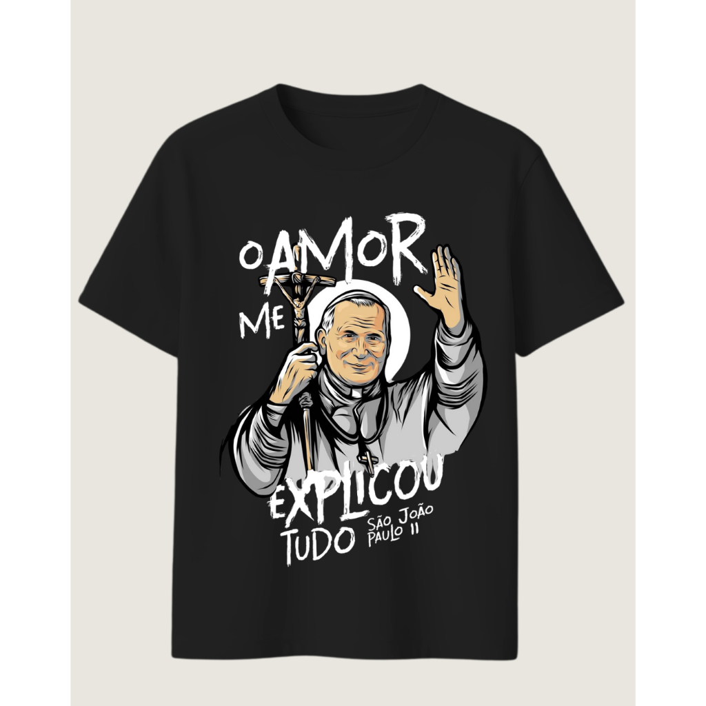Camiseta Camisa Básica Papa São João Paulo II Religião Religiosa Católico Católica 100% Algodão Envio Imediato