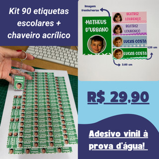Kit 90 unidadesEtiquetas Escolares + Chaveiro Acrílico - Com FOTO - NOME - À Prova D’Agua