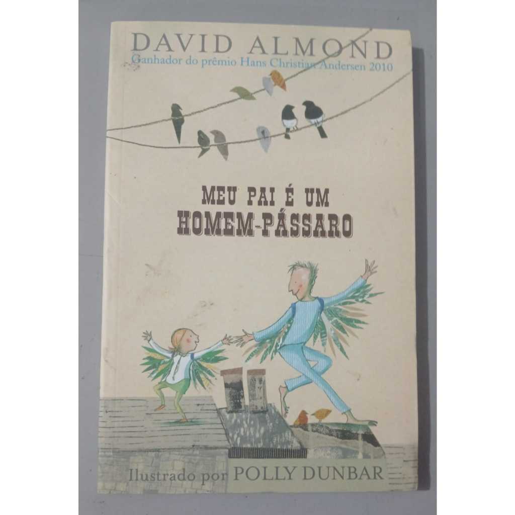 Livro - Meu Pai é um Homem-Pássaro