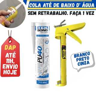 Kit Adesivo Silicone PU 40 Fix.Selante Branco, Preto ou Cinza Tek Bond- Com Aplicador/sem Aplicador em Oferta na Shopee