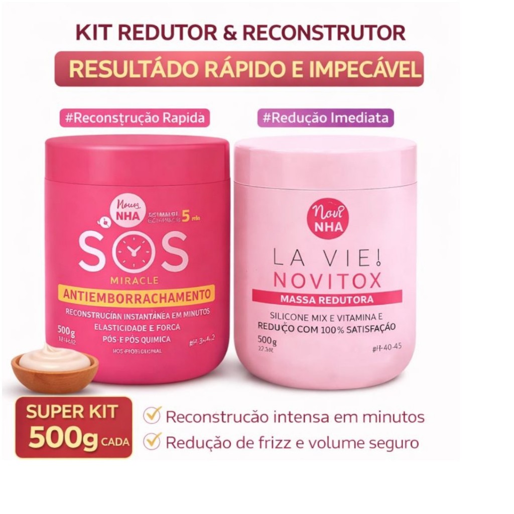 Kit Reconstrução Capilar NHA – SOS Antiemborrachamento + Novitox Massa Redutora – Força, Elasticidade e Brilho Imediato em Oferta na Shopee