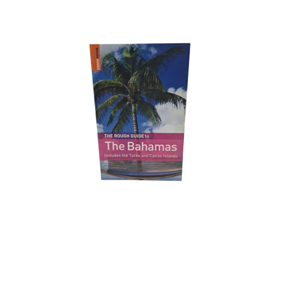 The rough guide to: The Bahamas - Includes the Turks and Caicos islandas