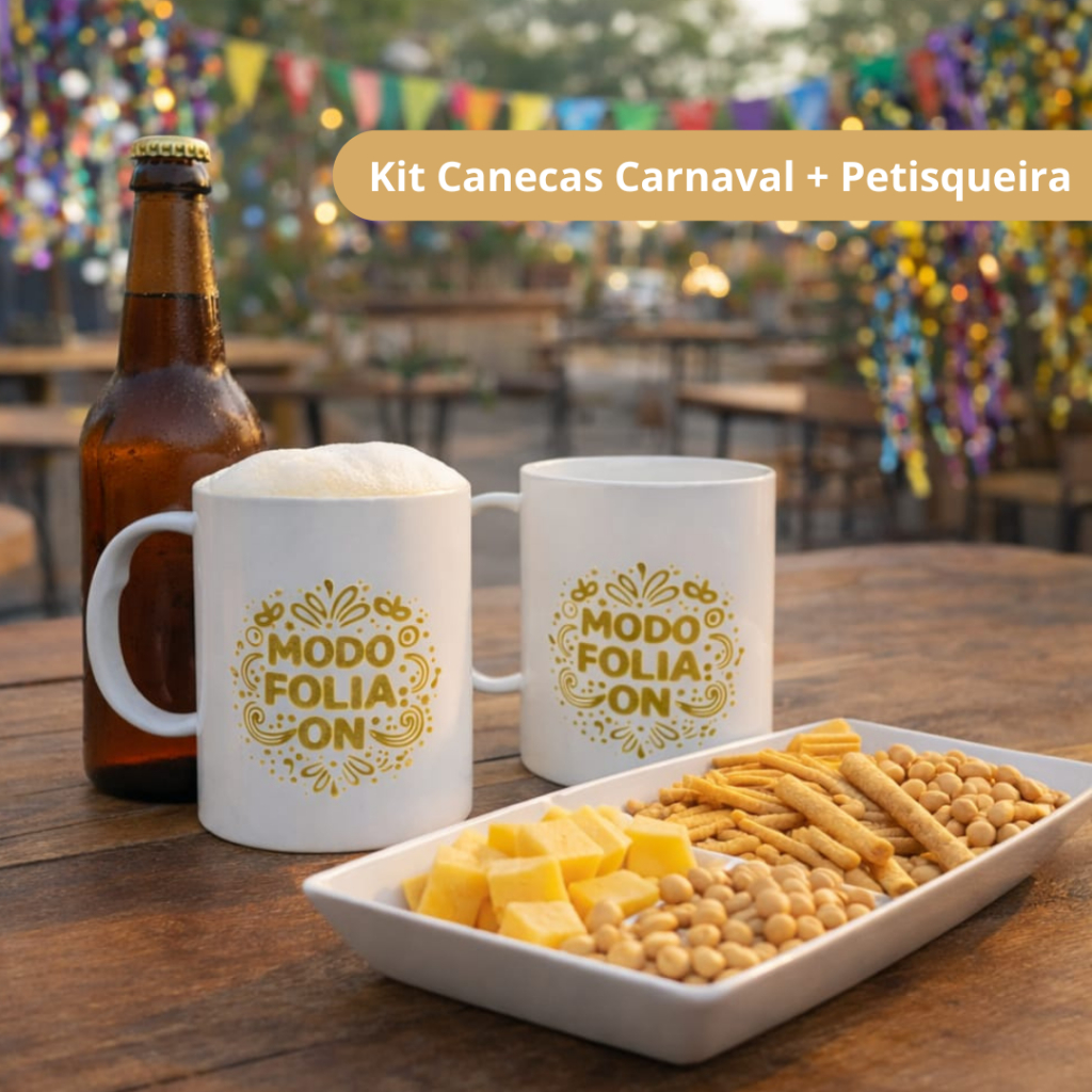 KIT CARNAVAL C/6 CANECAS PLÁSTICAS 400ML "MODO FOLIA ON" + 6 PETISQUEIRAS BRANCAS, P/ FESTA, EVENTOS
