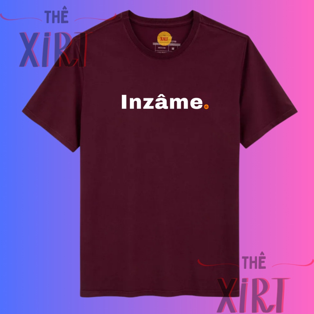 Camiseta Estampada Meme Divertida Humor Thê Xirt "Inzâme" Presente Biomédicina, Médico, enfermeira