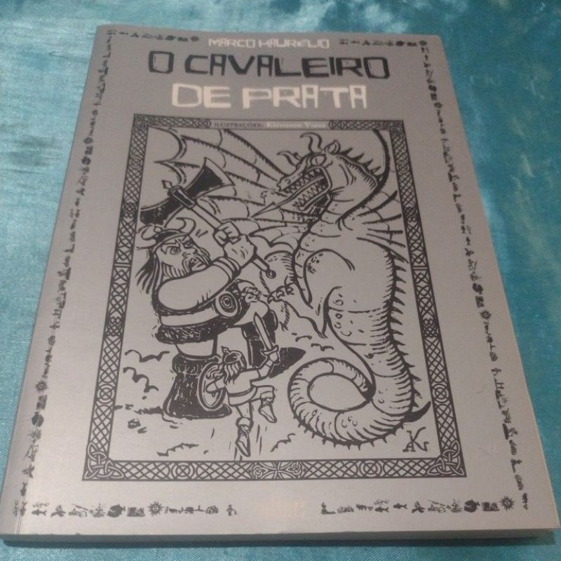 Livro O Cavaleiro de Prata, cordel de Marco Haurélio