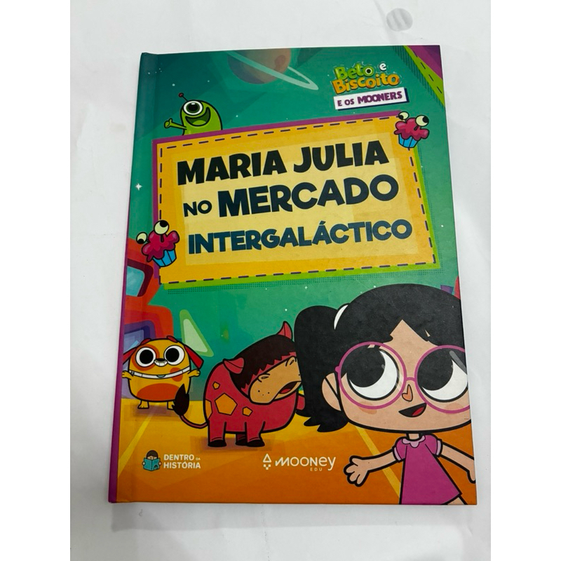Maria Júlia no mercado intergaláctico