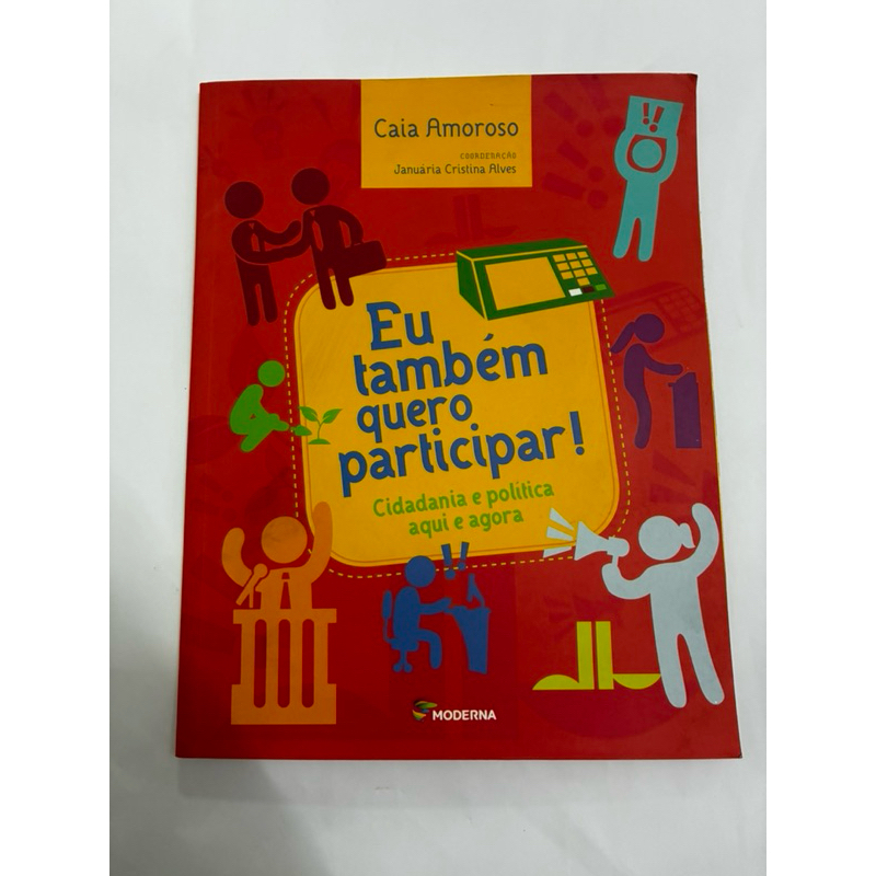 Eu também quero participar - Cidadania e política aqui e agora