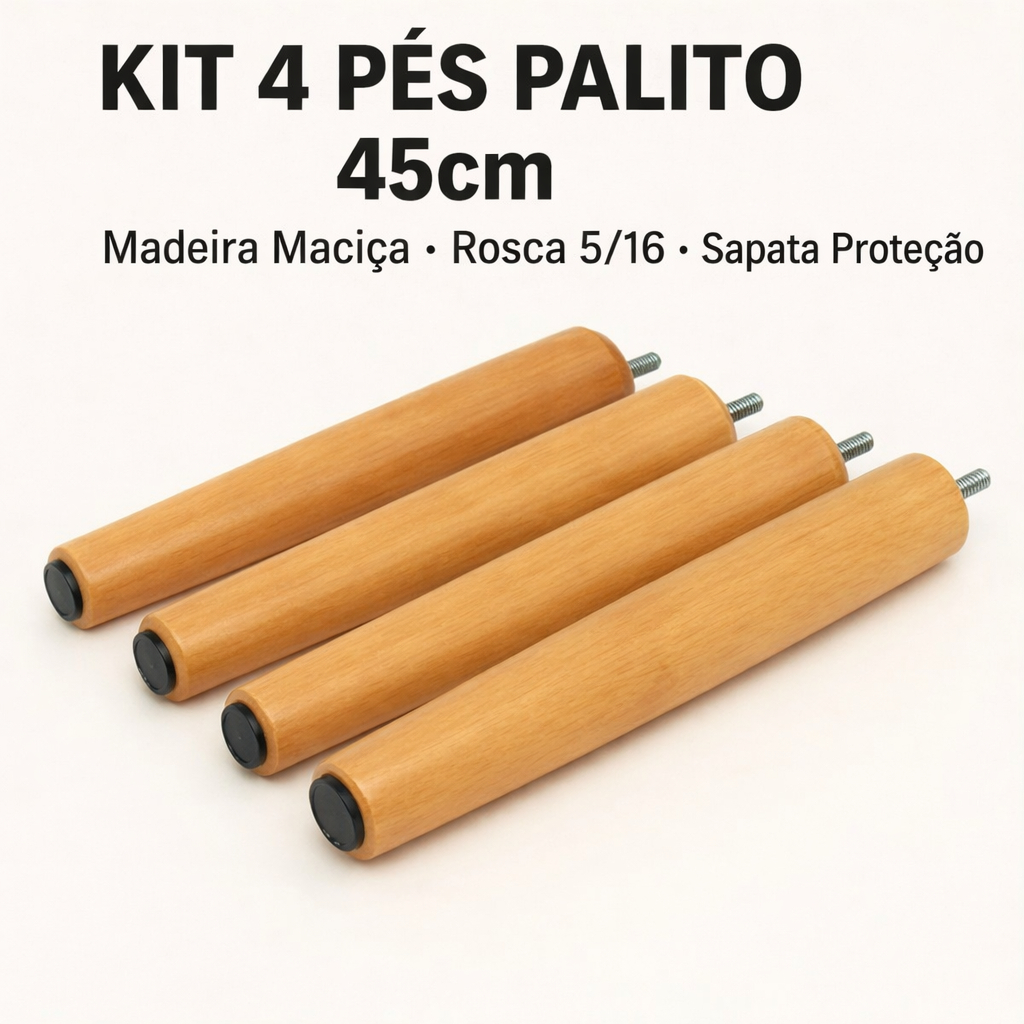 🪵 Kit 4 Pés Palito 45cm Madeira Maciça | Rosca 5/16 com Sapata Protetora