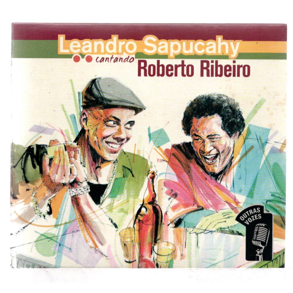 Cd Leandro Sapucahy - Cantando Roberto Ribeiro