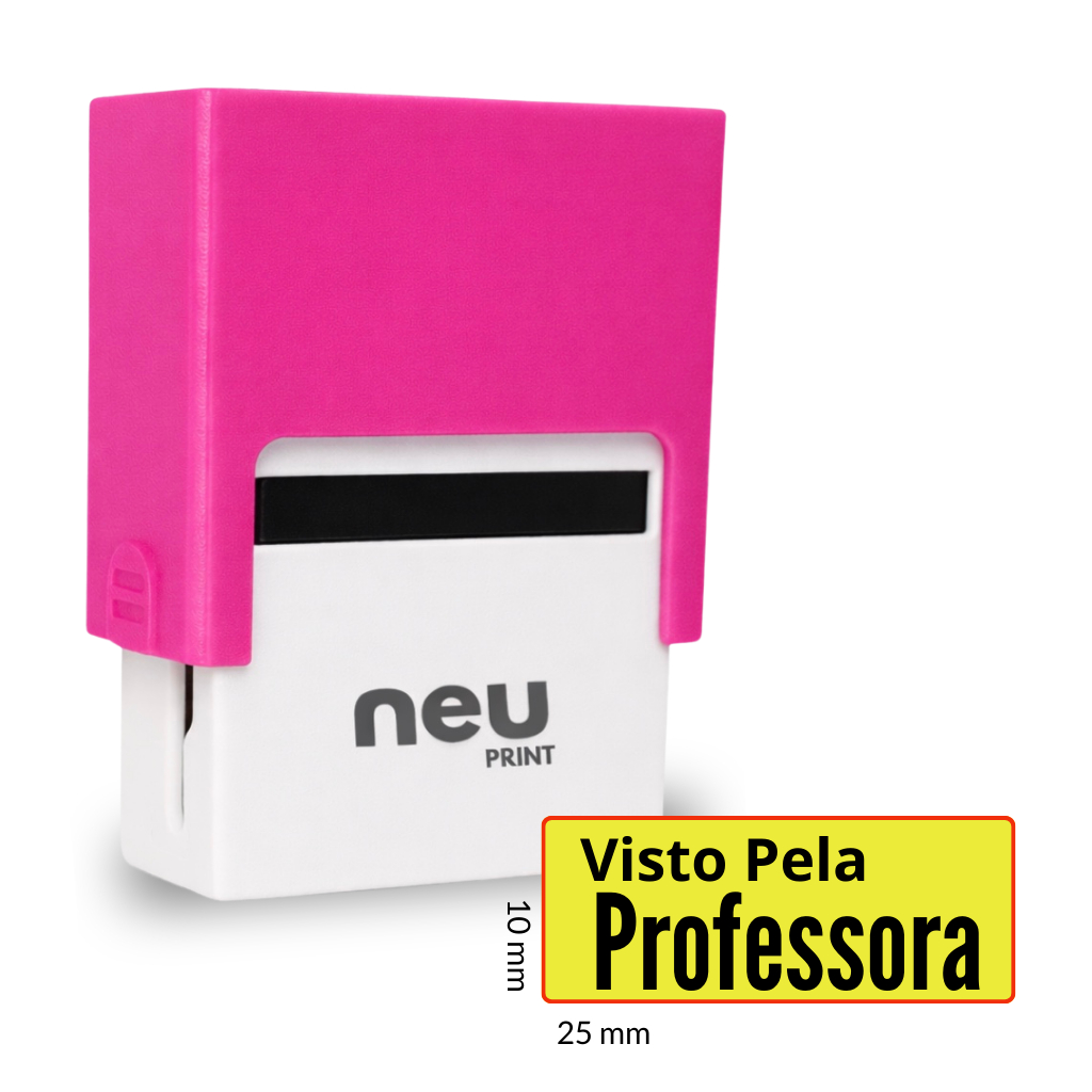 Carimbo Rosa  Visto pela  Professora - NEU PRINT. carimbo auto entintado