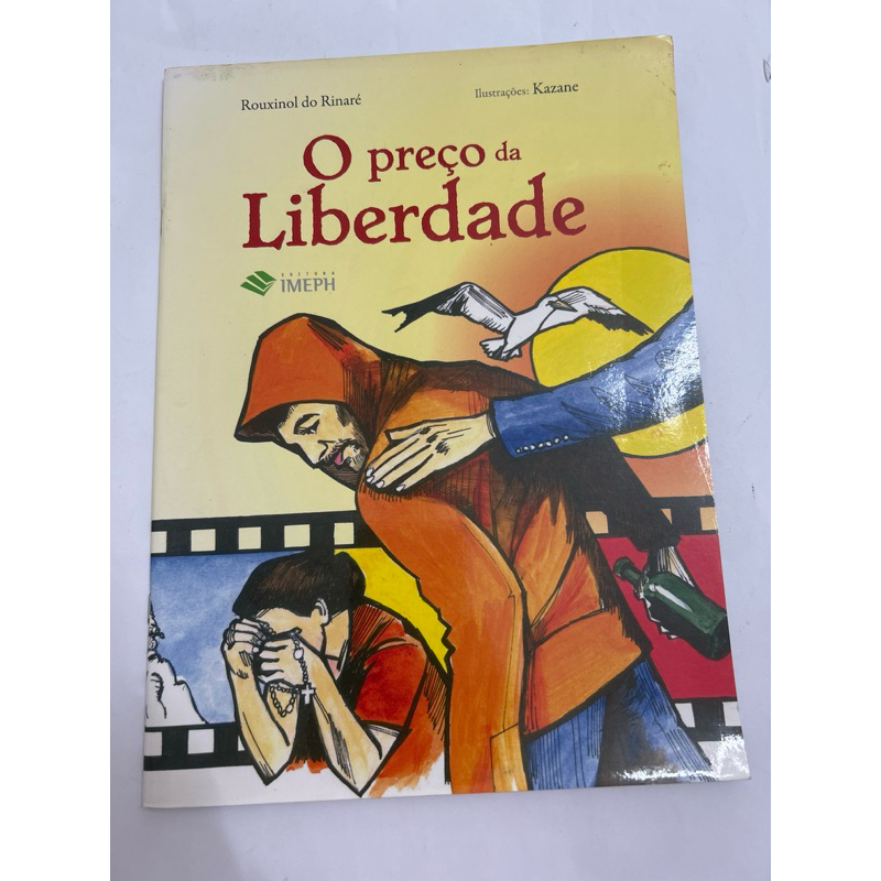 O preço da liberdade - Rouxinol do Rinaré