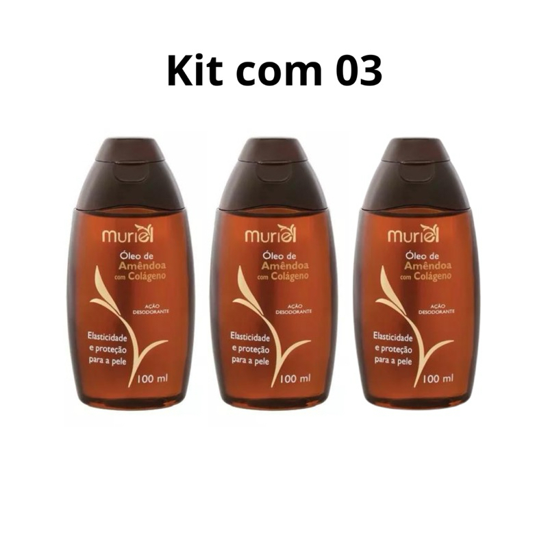 Kit com 03 óleos de amêndoas com colágeno ação desodorante corporal elasticidade Muriel em Oferta na Shopee