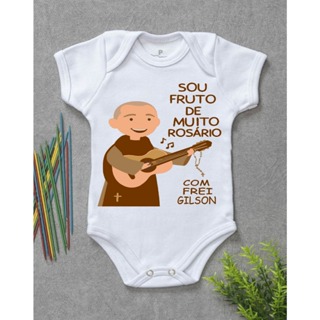 Body Personalizado Frase SOU FRUTO DE MUITO ROSÁRIO COM FREI GILSON Body Bebê em Oferta na Shopee