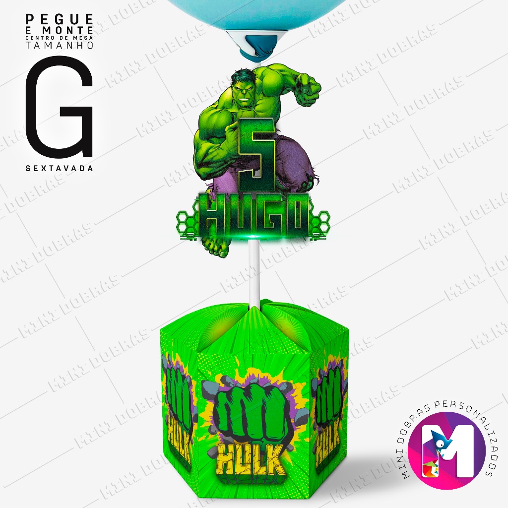 Centro de Mesa HULK - Caixa Sextavada - Tamanho G - Personalizado (PEGUE E MONTE)