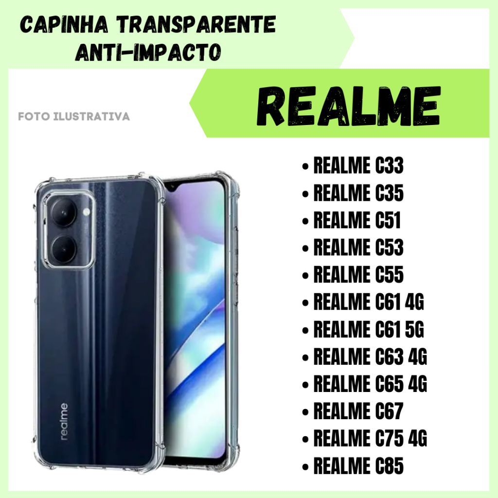 Capa Transparente Borda Anti Impacto para Realme C33/ C35/ C51/ C53/ C55/ C61 4G/ C61 5G/ C63 4G/ C65 4G/ C67/C85 (CF09) em Oferta na Shopee