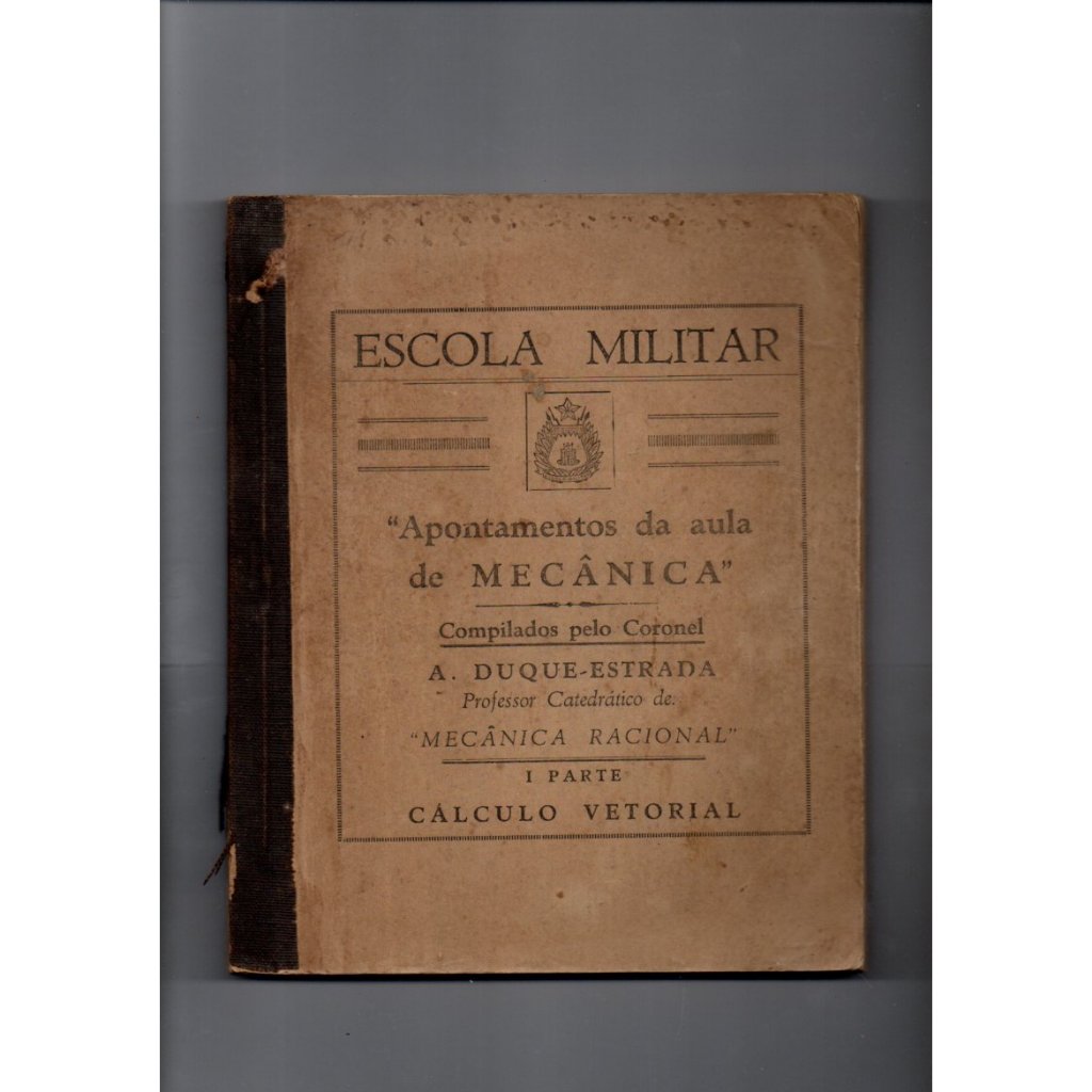 (Força Expedicionária Brasileira) 1944 Manual Original Apontamentos Aula de Mecânica Duque Estrada