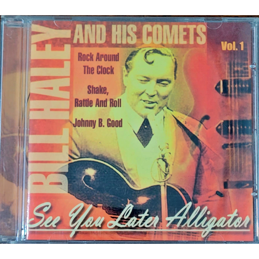 Bill Haley and His Comets See You Later Alligator Vol.1