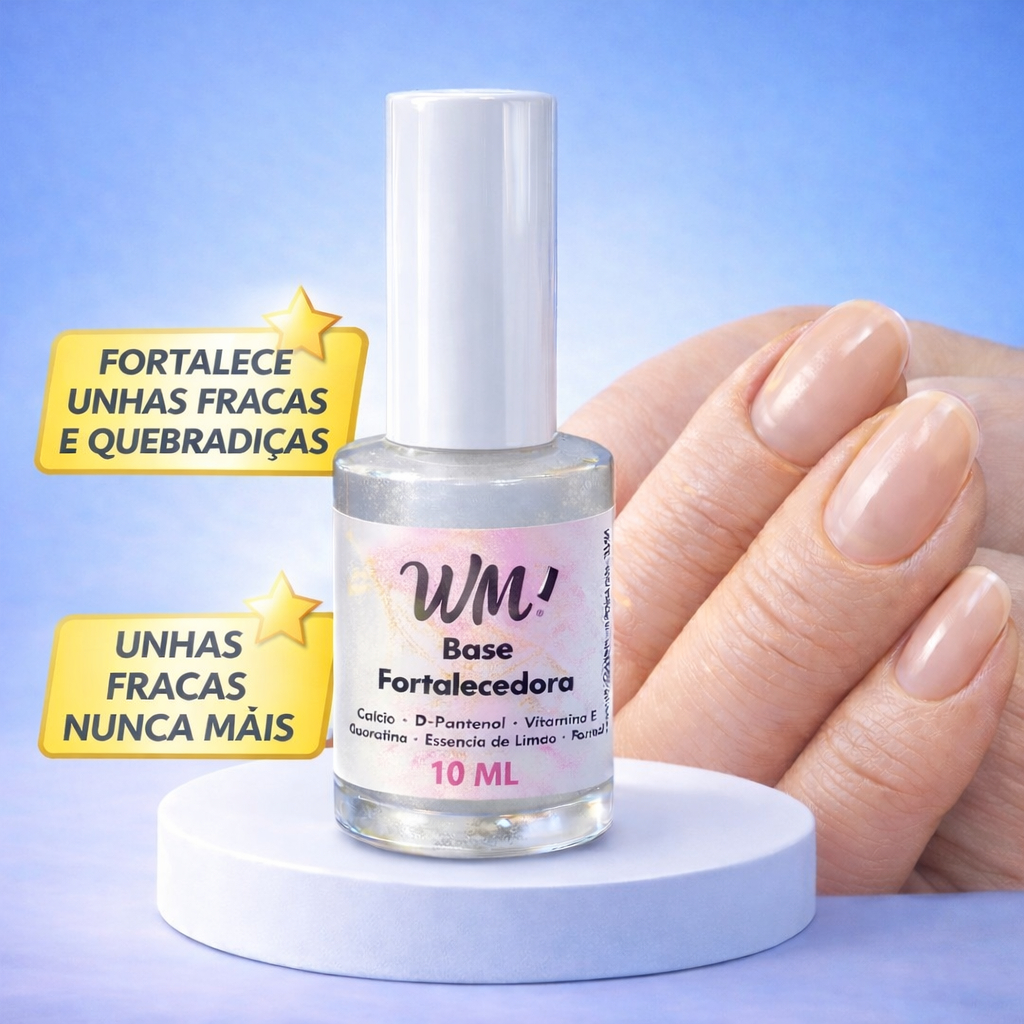 Base Fortalecedora Unhas WM 10ml Crescimento Rápido com Cálcio D-Pantenol e Vitamina E