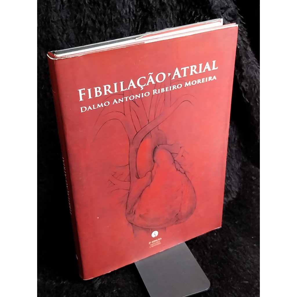 Livro Fiblilação Artrial 2º edição Sebo de Livros Usados Desapego de Livros de Medicina