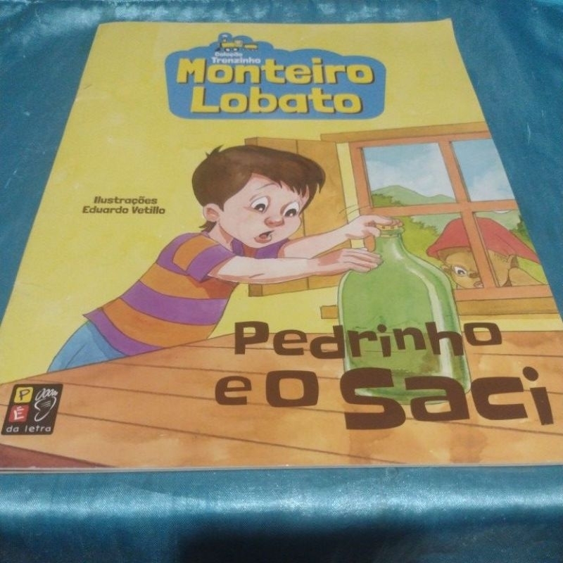 Monteiro Lobato- Pedrinho e o Saci