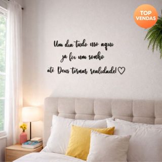 Frase de parede Um dia tudo isso aqui já foi um sonho até Deus tornar realidade! em Oferta na Shopee