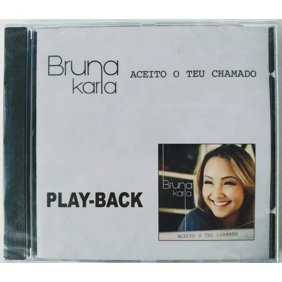 Cd Aceito Teu Chamado (playback) - Bruna Karla - Lacrado/Lacrado/Novo-Tiragem BG00500