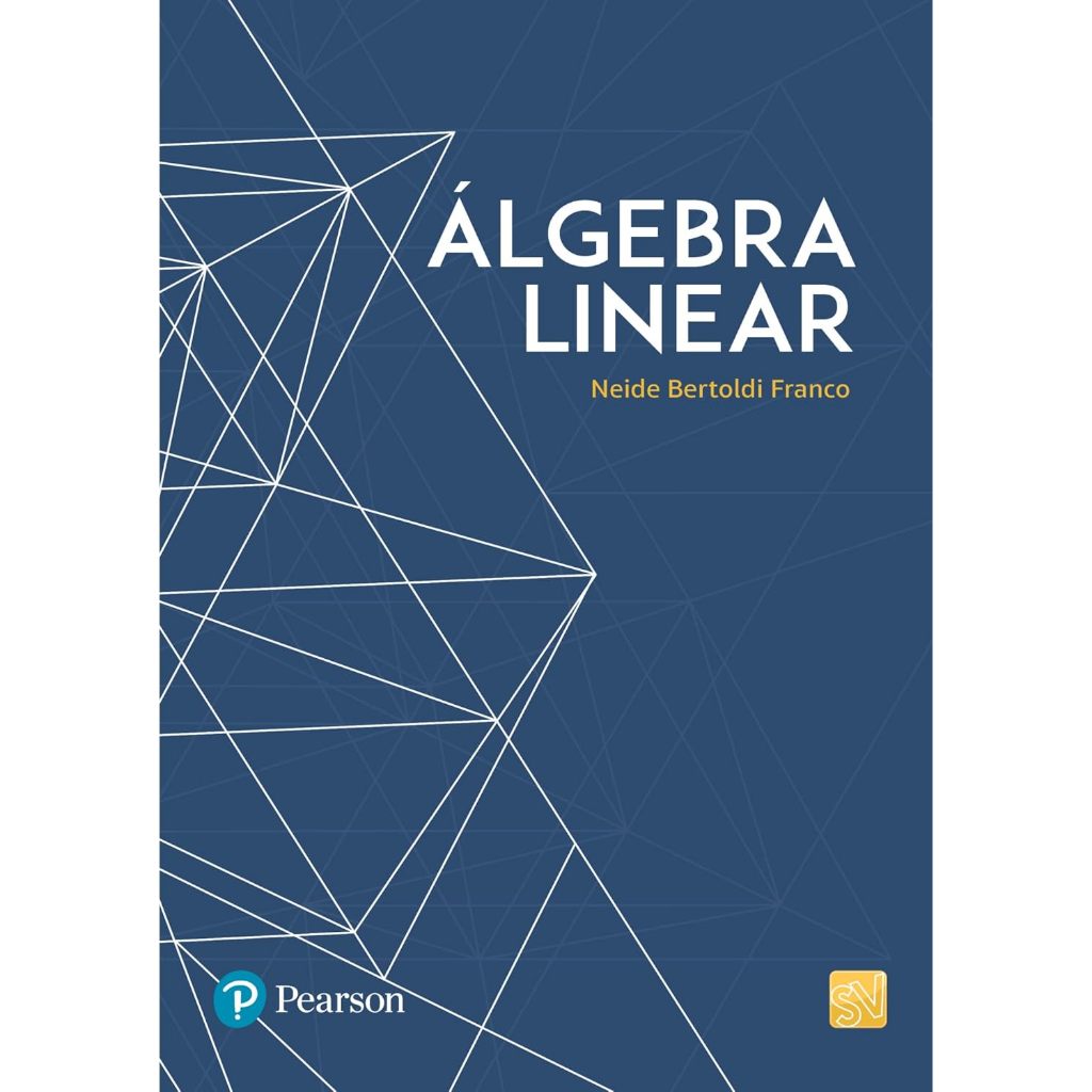 Álgebra Linear por Neide Maria Bertoldi Franco