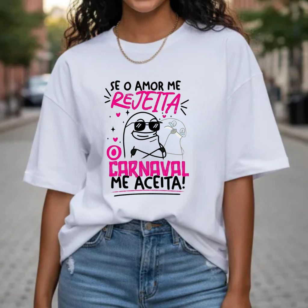 Camiseta Oversized Feminina Streetwear T Shirt Feminina O Carnaval Me Aceita Carna 2026