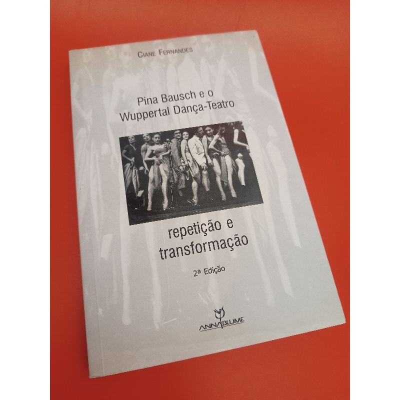 Livro de as Dança Pina Bausch e o Wuppertal