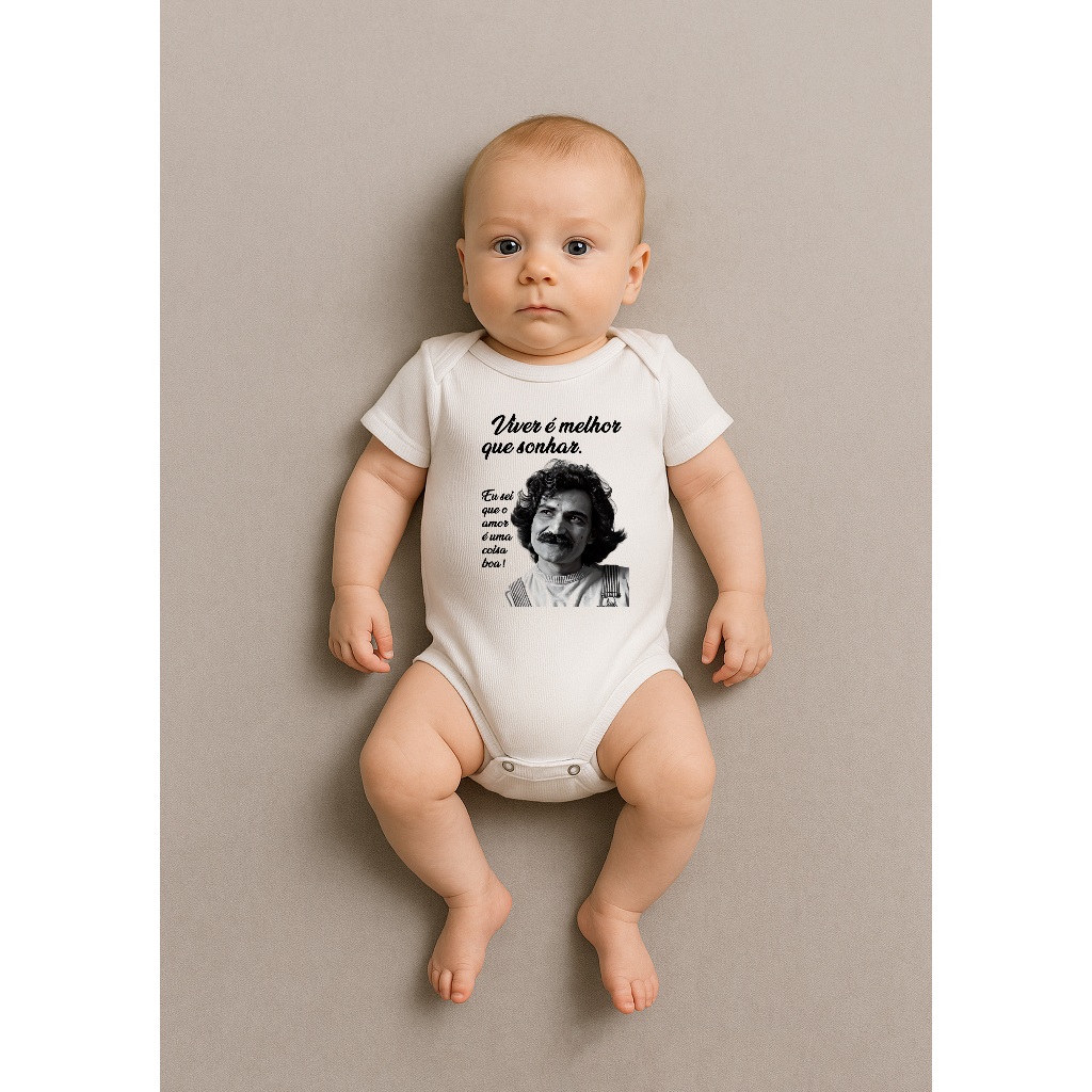 Body Infantil Belchior, Viver é melhor que sonhar, eu sei que o amor é uma coisa boa!