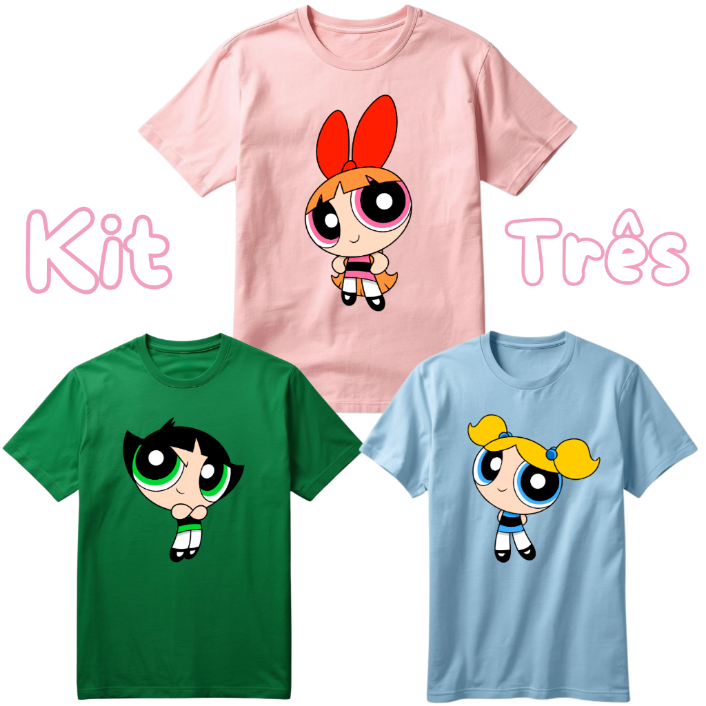 Camiseta Camisa Blusa Meninas Super Poderosas Florzinha Lindinha Docinho Estampada Infantil Algodão