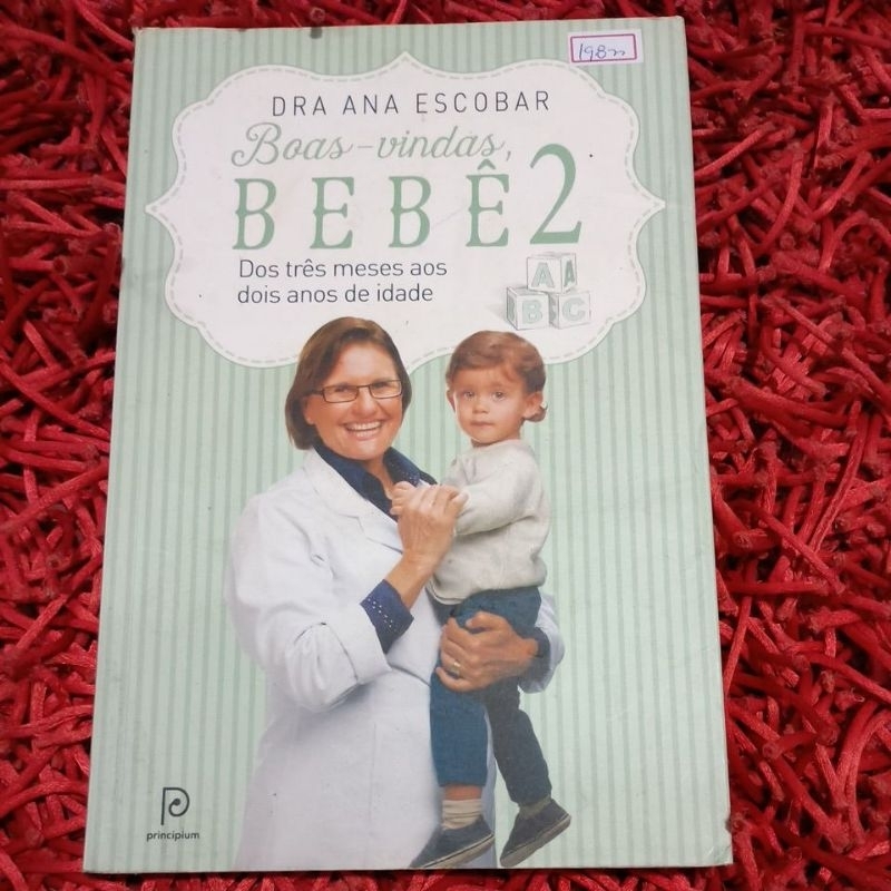 Boas-vindas Bebê 2 Doutora Ana Escobar dos 3 meses aos 2 anos 198 n