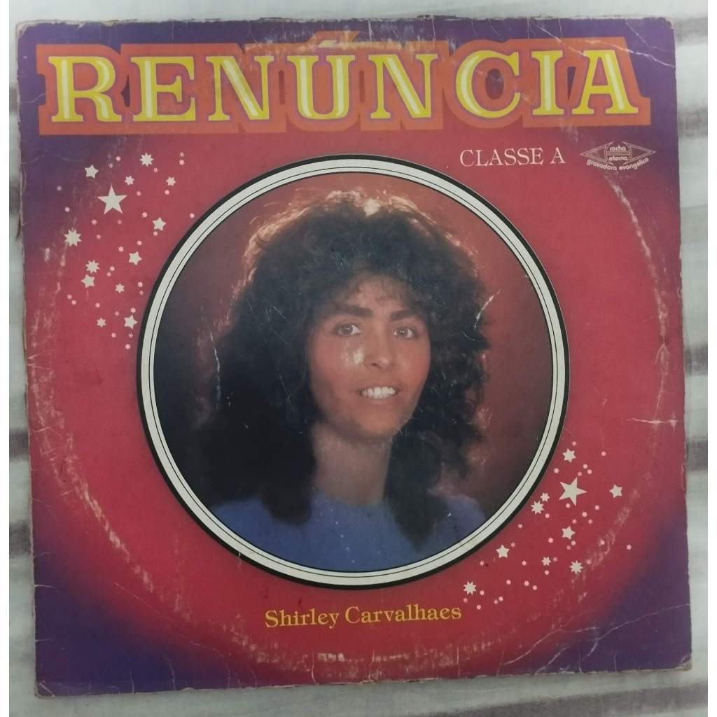 LP/VINIL Shirley Carvalhaes - RENÚNCIA (1984)