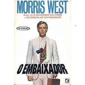 Livro - O EMBAIXADOR - Morris West - Editora Record