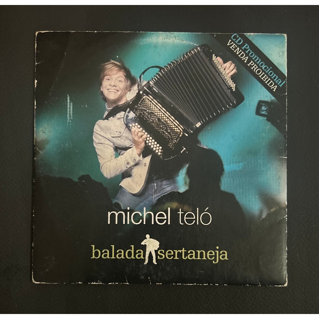 Michel Teló – Balada Sertaneja | 1º Álbum Solo | CD Promocional Raro | Distribuição Rodeios | Sertanejo