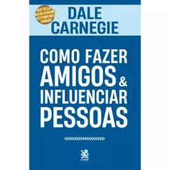 Como Fazer Amigos e Influenciar Pessoas