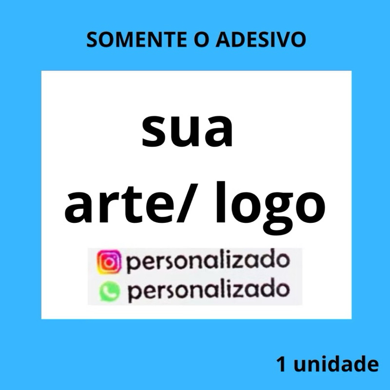 Adesivo Personalizado – Personalize com Sua Logo ou Imagem/ Tamanho variados em Oferta na Shopee