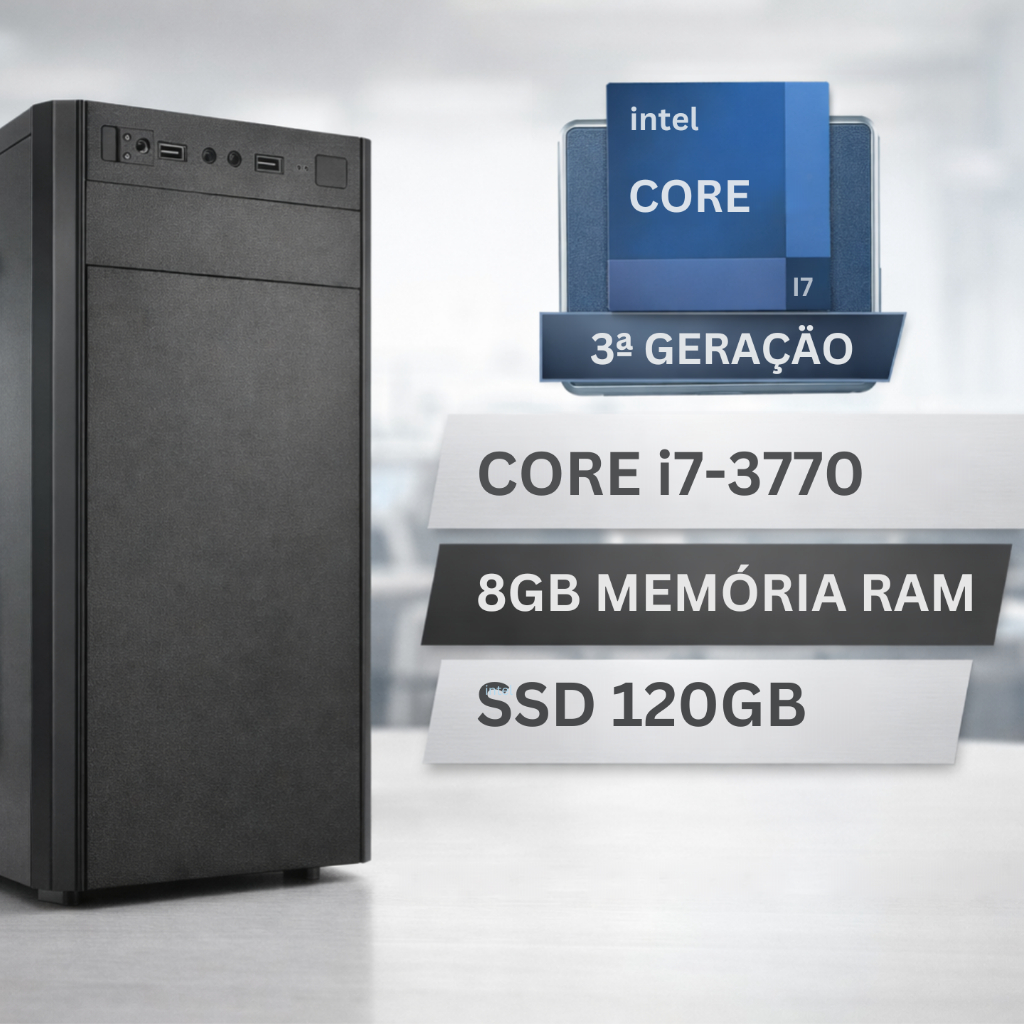 Computador Intel Core i7 3ª Geração - 120GB SSD - 8GB de RAM - Fonte 200w